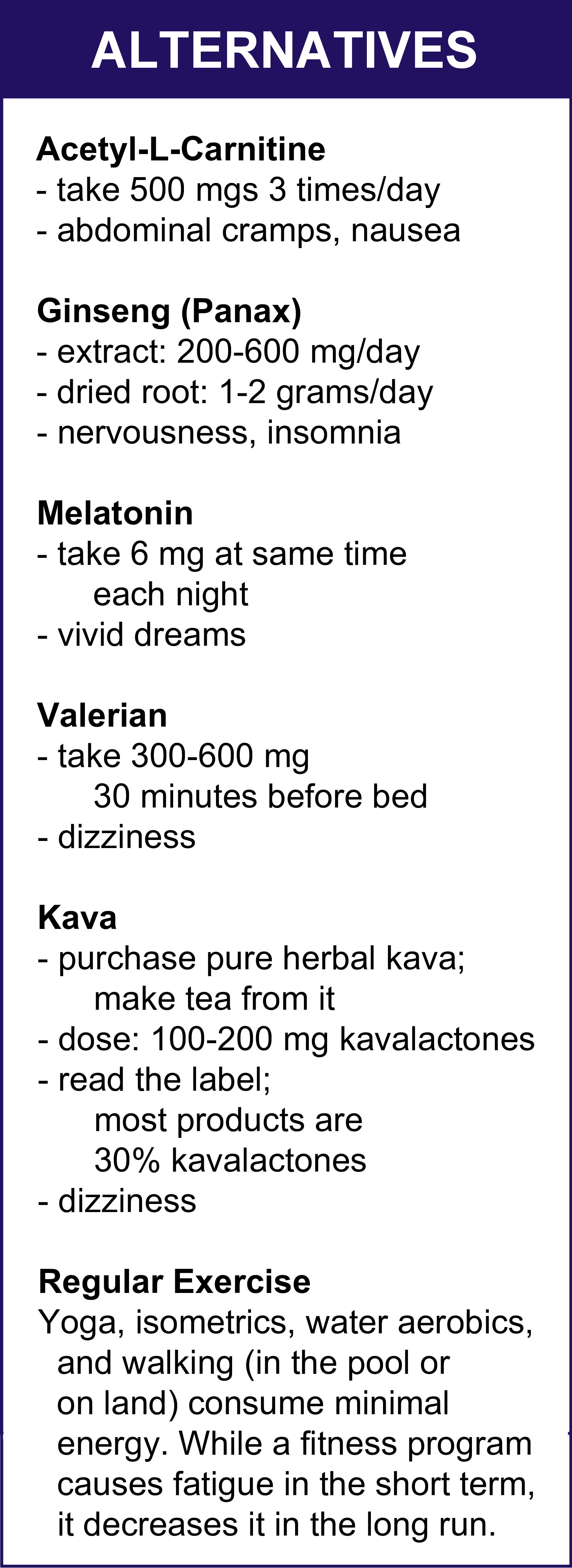 Table of alternative therapies to treat fatigue, listing the doses and side effects.